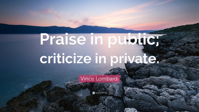 Praise in public criticize in private quotes