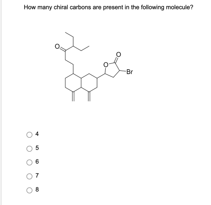 How many chiral carbons are contained in the following structure